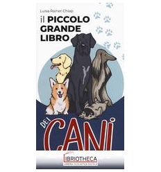 PICCOLO GRANDE LIBRO DEI CANI