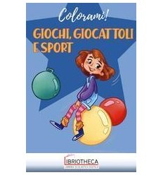 GIOCHI, GIOCATTOLI E SPORT