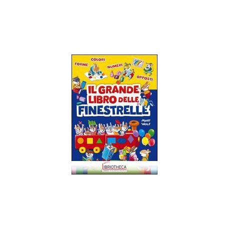 IL GRANDE LIBRO DELLE FINESTRELLE