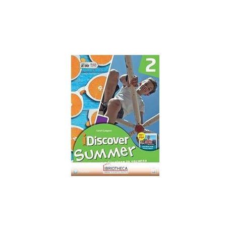 I DISCOVER SUMMER 2 PER LA SCUOLA MEDIA.