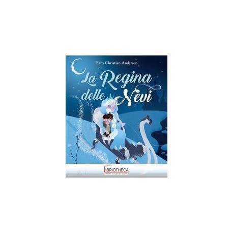 LA REGINA DELLE NEVI