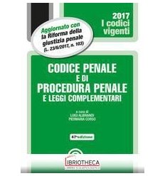 CODICE PENALE E PROC PENALE 2017